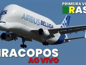 INÉDITO !! Live AIRBUS BELUGA – Viracopos – VCP – SBKP – 24/07/2022